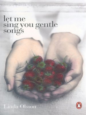 cover image of Let Me Sing You Gentle Songs
